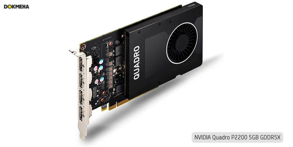 کارت گرافیک Nvidia PNY Quadro P2200 5GB GDDR5X نمایپرسپکتیو روی کارت