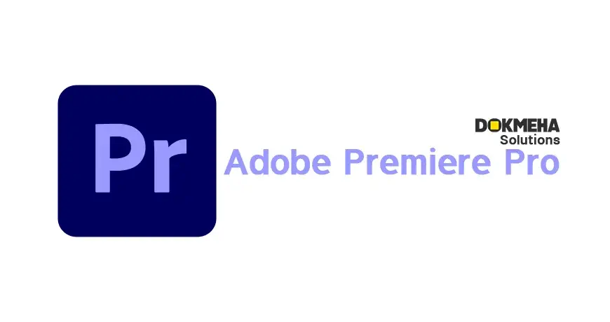 سیستم مناسب برای نرم افزار پریمیر پرو Premiere Pro